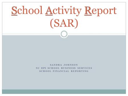 School Activity Report (SAR)