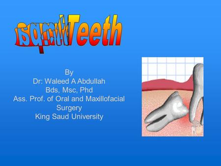 Ass. Prof. of Oral and Maxillofacial Surgery