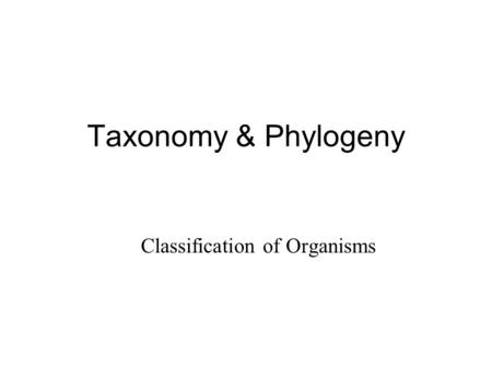 Classification of Organisms
