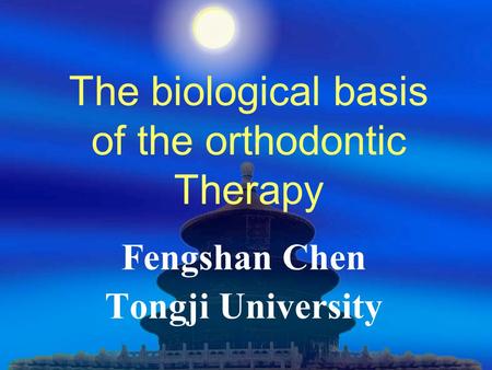 The biological basis of the orthodontic Therapy