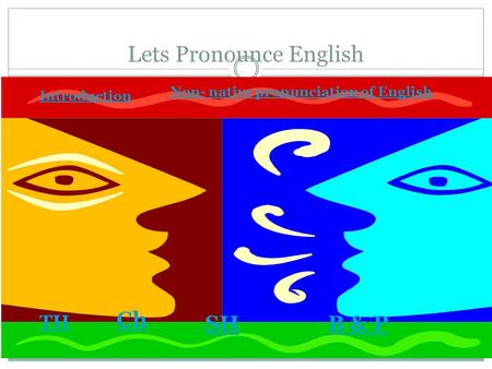 Lets Pronounce English