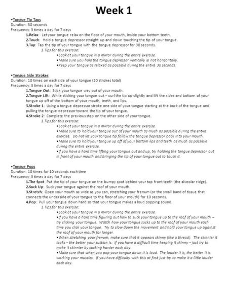 Week 1 Tongue Tip Taps Duration: 30 seconds