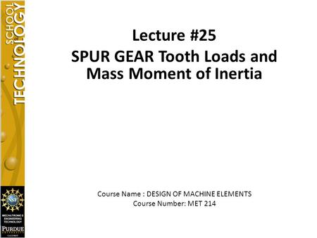 SPUR GEAR Tooth Loads and Mass Moment of Inertia