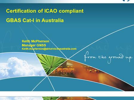 Certification of ICAO compliant GBAS Cat-I in Australia