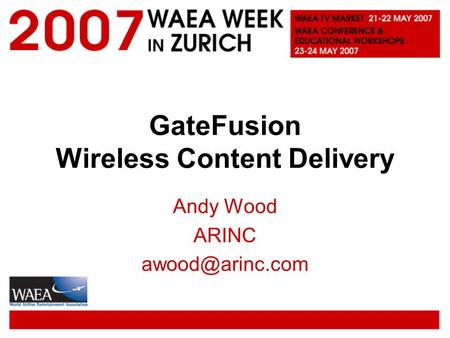 GateFusion Wireless Content Delivery