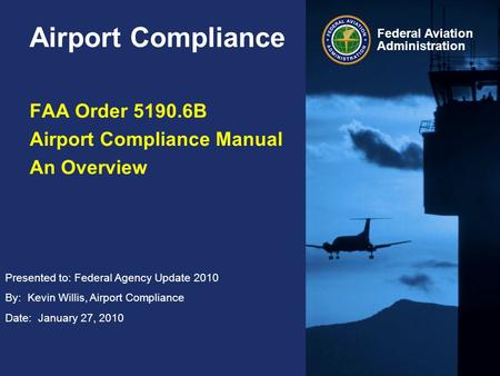 FAA Order B Airport Compliance Manual An Overview