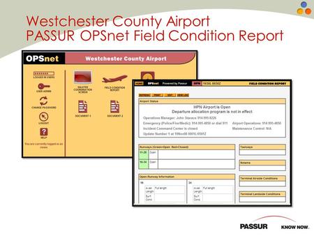 Westchester County Airport PASSUR OPSnet Field Condition Report