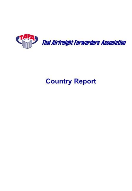 Country Report Thai Airfreight Forwarders Association.
