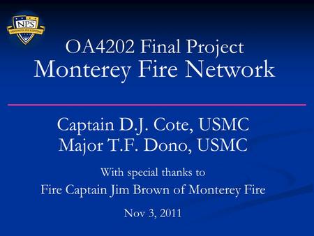 OA4202 Final Project Monterey Fire Network