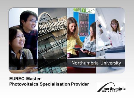 Northumbria University EUREC Master Photovoltaics Specialisation Provider.