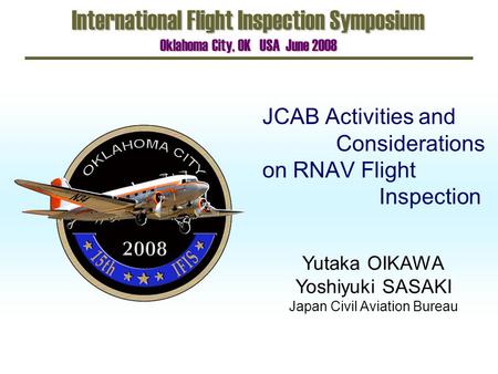 JCAB Activities and Considerations on RNAV Flight Inspection