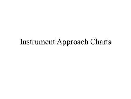 Instrument Approach Charts