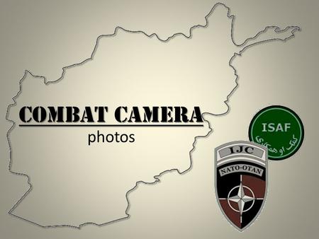 Combat Camera photos.
