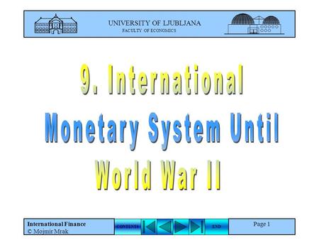 9. International Monetary System Until World War II