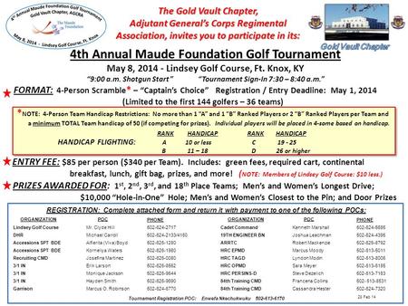 The Gold Vault Chapter, Adjutant Generals Corps Regimental Association, invites you to participate in its: 4th Annual Maude Foundation Golf Tournament.