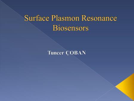 Surface Plasmon Resonance Biosensors