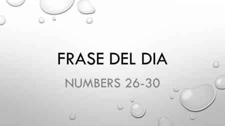 FRASE DEL DIA NUMBERS 26-30. TENGO UN RESFRIADO THANE-G0/OON/REST-FREE-AH-DOUGH I HAVE A COLD WHEN I AM SNEEZING, COUGHING, AND HAVE A RUNNY NOSE--I CAN.