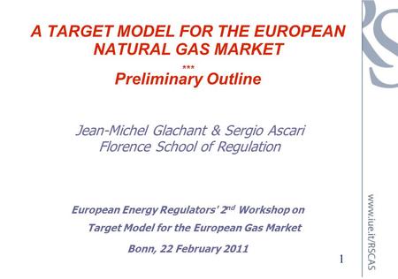 Jean-Michel Glachant & Sergio Ascari Florence School of Regulation