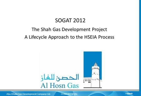 SOGAT 2012 The Shah Gas Development Project