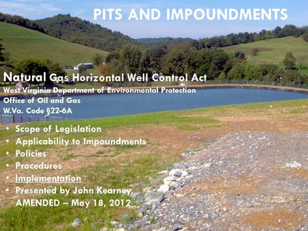 Pits and Impoundments Natural Gas Horizontal Well Control Act