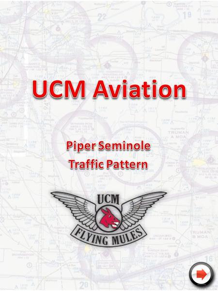 Piper Seminole Traffic Pattern