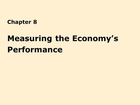 Measuring the Economy’s Performance