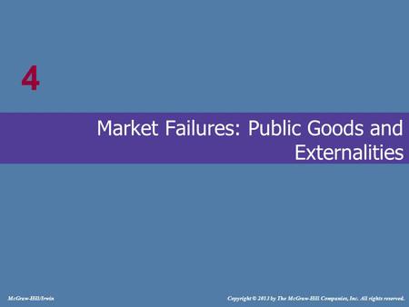 Market Failures: Public Goods and Externalities