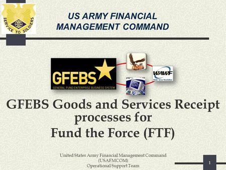 GFEBS Goods and Services Receipt processes for
