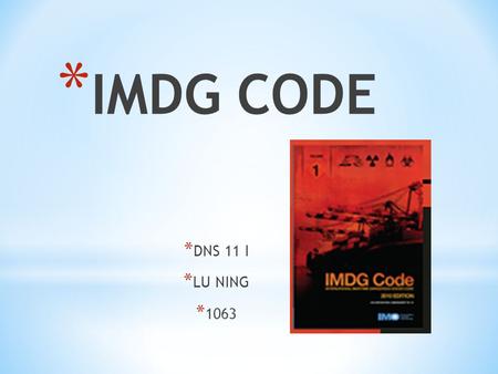 IMDG CODE DNS 11 I LU NING 1063.