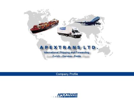 Company Profile. COMPANY Apextrans was founded in 1982 by Mr Ernst Weber. We are proud to have been, already at that time, the first forwarding company.