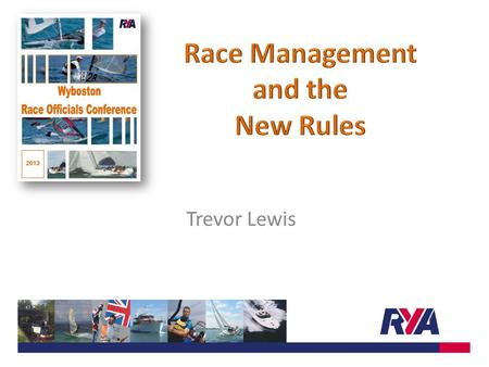 Race Management and the New Rules