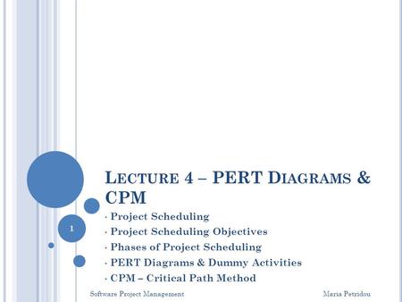 Lecture 4 – PERT Diagrams & CPM