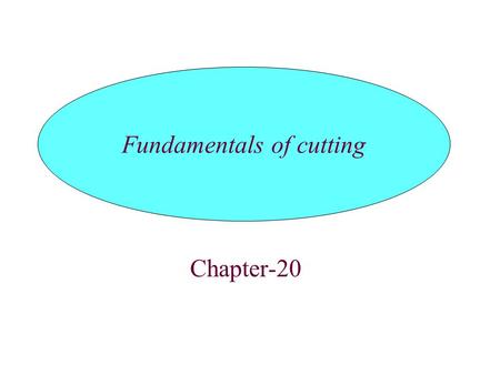 Fundamentals of cutting