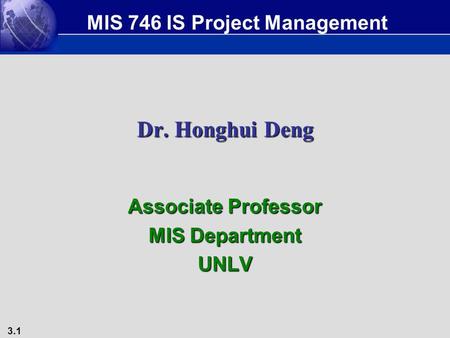 Associate Professor MIS Department UNLV
