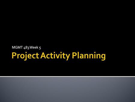 Project Activity Planning