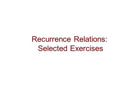 Recurrence Relations: Selected Exercises
