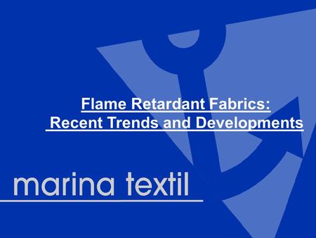 Flame Retardant Fabrics: