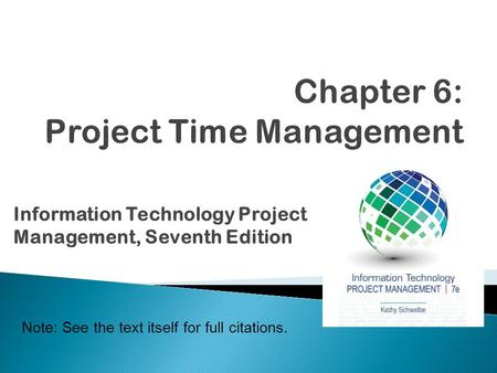 Chapter 6: Project Time Management