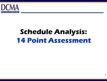 Schedule Analysis: 14 Point Assessment