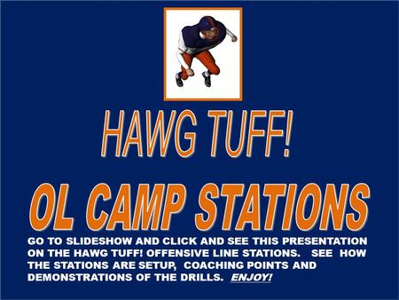 HAWG TUFF! OL CAMP STATIONS