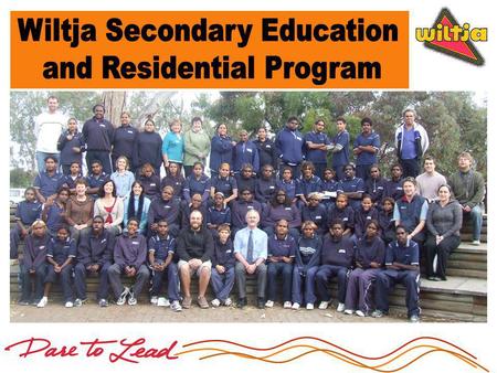 The Wiltja Program provides an opportunity for Anangu students to access urban secondary schooling including opportunities for personal extension and.