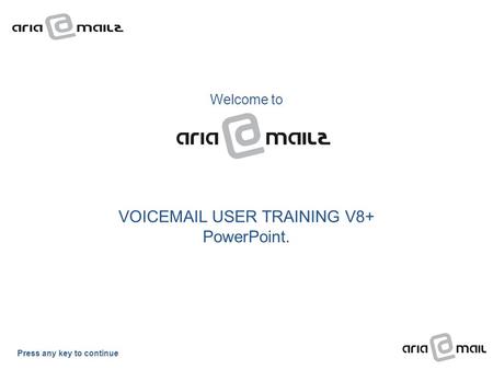 Welcome to VOIC USER TRAINING V8+ PowerPoint.