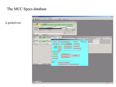 The MCC Specs database A guided tour. The Specifications panel …