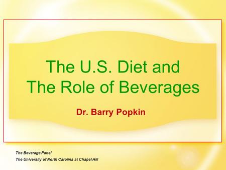 The U.S. Diet and The Role of Beverages