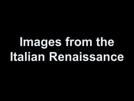 Images from the Italian Renaissance. Italian Altarpieces and Polyptychs.
