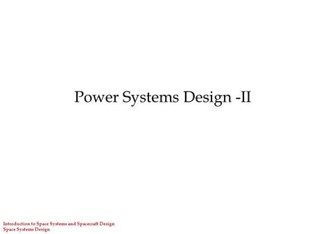 Power Systems Design -II