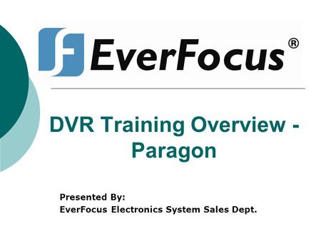 DVR Training Overview - Paragon