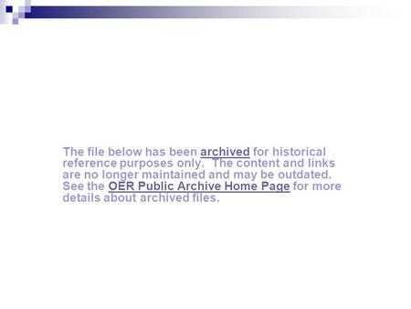 Archived File The file below has been archived for historical reference purposes only. The content and links are no longer maintained and may be outdated.