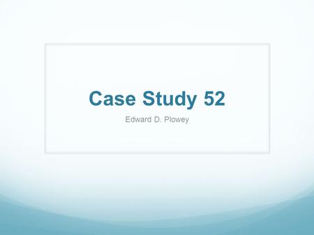 Case Study 52 Edward D. Plowey. Case History The patient is a 48 year old woman with a 3-year history of migraine headaches and recent development of.