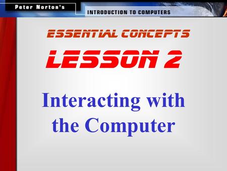 Interacting with the Computer lesson 2 essential concepts.